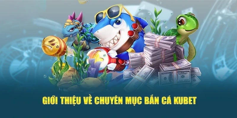 banca30 đánh giá game bắn cá tại nhà cái uy tín Kubet